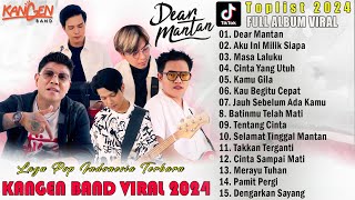 DEAR MANTAN, MASA LALUKU - LAGU KANGEN BAND FULL ALBUM