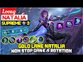 Gold Lane Natalia, Non Stop Gank & Rotation [ Supreme 3 Natalia ] Loong - Mobile Legends