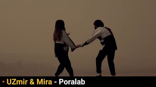 UZmir & Mira - Poralab