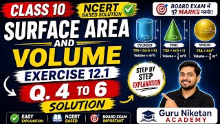 Class 10 Maths Surface Area & Volume Exercise 12.1 Q4 to Q6 Solution | NCERT #maths#cbse#ncert