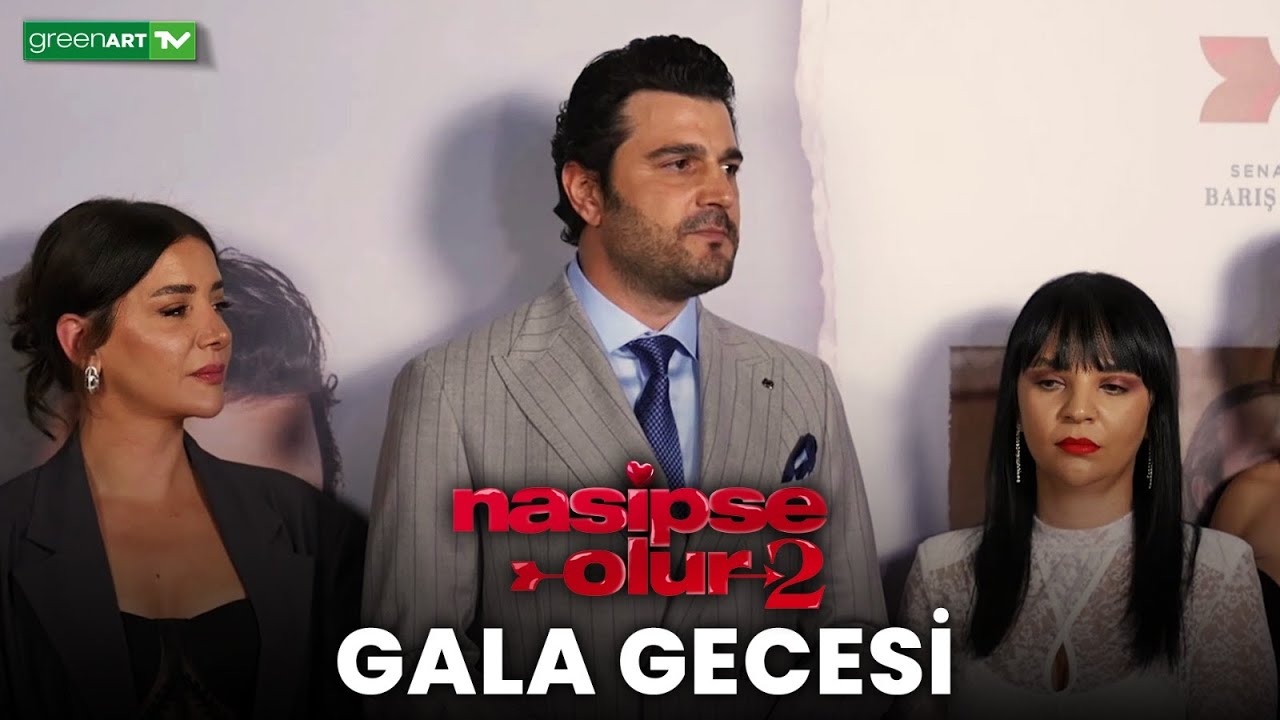 Nasipse Olur 2 Gala Gecesi! | Şimdi Sinemalarda!