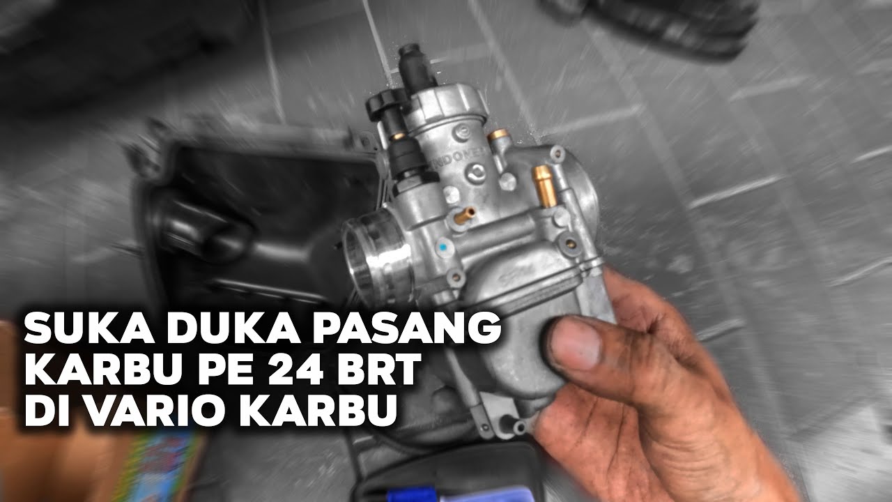 SUKA DUKA PASANG KARBU PE 24 BRT SUPER FLOW DI VARIO KARBU #karburator #variomodifikasi #variokarbu