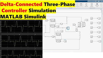 Delta-Connected Three-Phase Controller Simulation in MATLAB Simulink