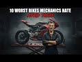 Top 10 Bikes Mechanics Hate Working On in 2026