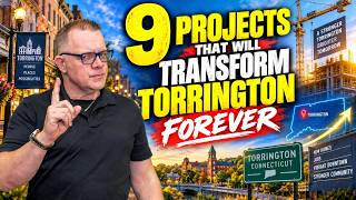 Information 9 Projects That Will Transform Torrington FOREVER ($70 Million) News
