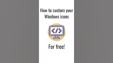 How to custom your Windows icons