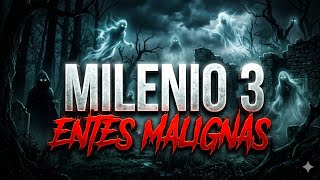 Milenio 3 / Historias paranormales los espectros aterradores Entraron en sus hogares