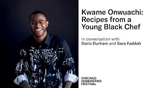 Kwame Onwuachi: Recipes from a Young Black Chef