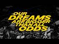 OUR DREAMS ARE BIGGER THAN ALL ODDS | UEFA Champions League Final