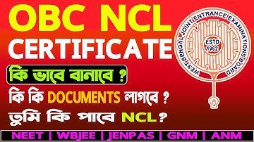 OBC NCL Certificate Apply | | OBC NCL Certificate for NEET JEE WBJEE JENPAS UG