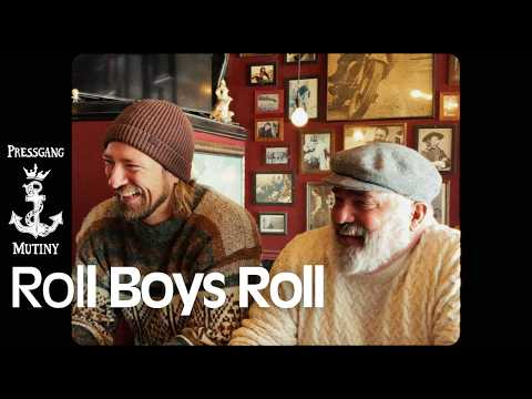 Pressgang Mutiny - Roll Boys Roll [Official Video]