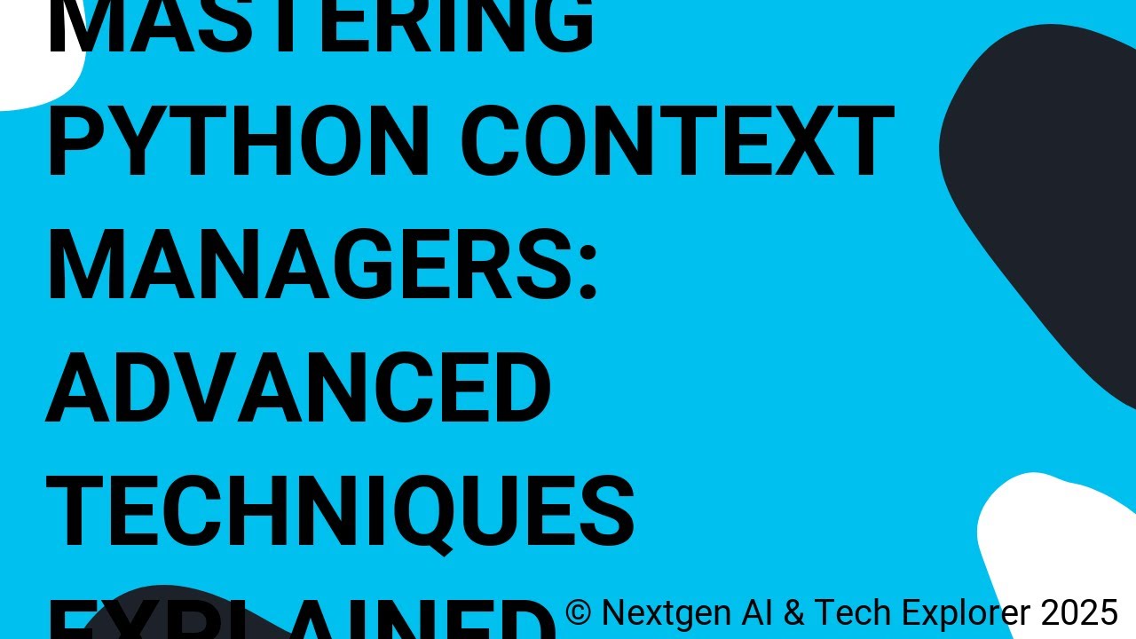 Mastering Python Context Managers Advanced Techniques Explained - YouTube