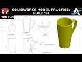 SolidWorks Loft Practice | Model a Simple Cup Step-by-Step(Model 4)