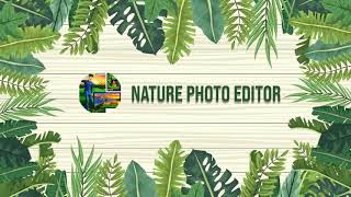 Nature Photo Editor | Nature Photo Frame | Blend with Nature screenshot 4