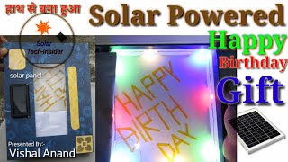Solar Powered Happy Birthday Gift Handmade