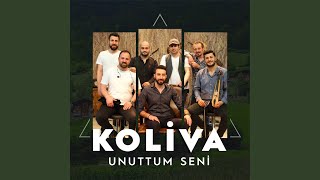 Unuttum Seni - Koliva