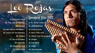 Leo Rojas Greatest Hits Full Album 2022 Best of Pan Flute Leo Rojas Sus Exitos 2022