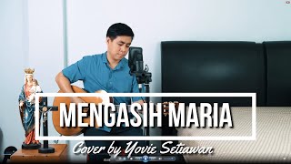 Mengasih Maria Cover oleh Yovie Setiawan