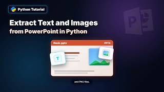 Extract Text and Images from PowerPoint in Python | Spire.Presentation Tutorial