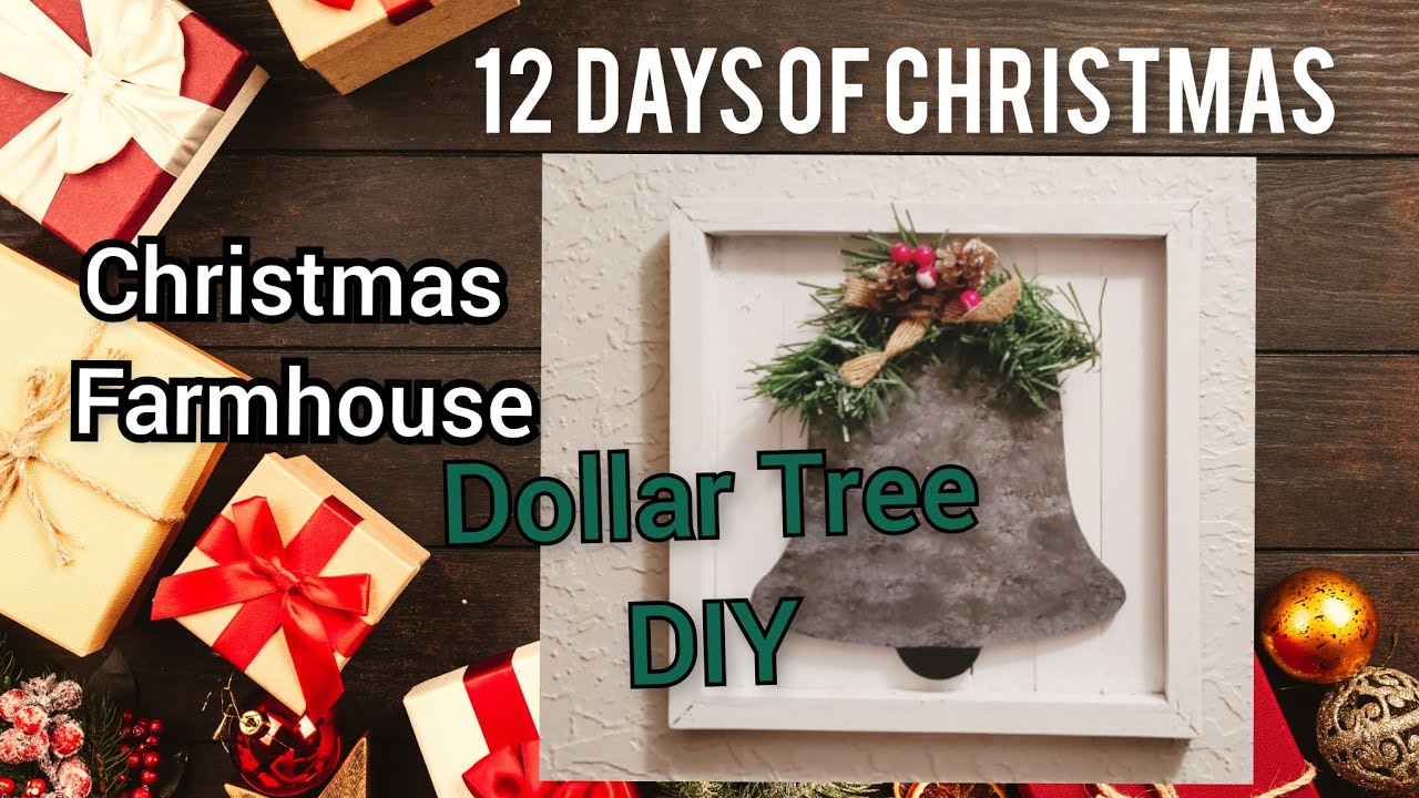 12 Days Of Christmas Dollar Tree Farmhouse Christmas Decor 2020