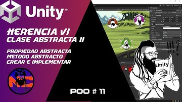 POO #11 Metodos y propiedades abstractas en c# para Unity