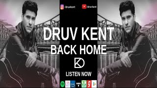 Druv Kent | Back Home | Official Music Video