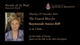 Funeral Mass for Raymonde Amico RIP, 11am 15th December