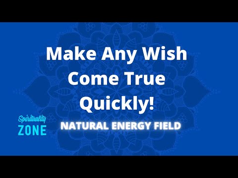 Video: How To Make A Wish Come True Quickly