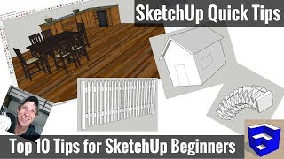 My Top 10 SketchUp Tips for Beginners (and Veterans!)