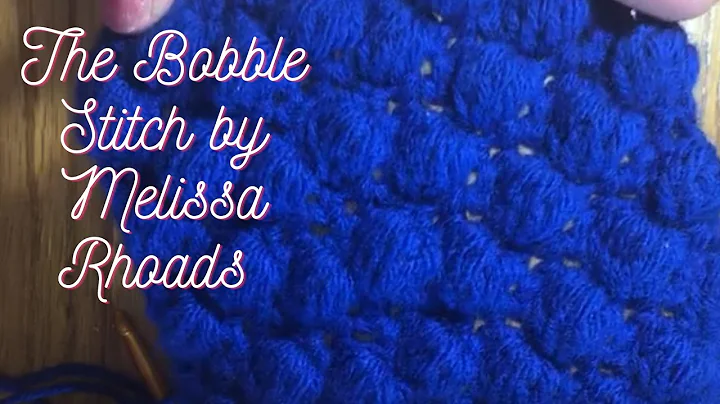 Crochet Bobble Stitch by Handmade By Melissa Rhoads