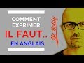 Mr boldy comment exprimer il faut en anglais bald lesson english academy prononciation