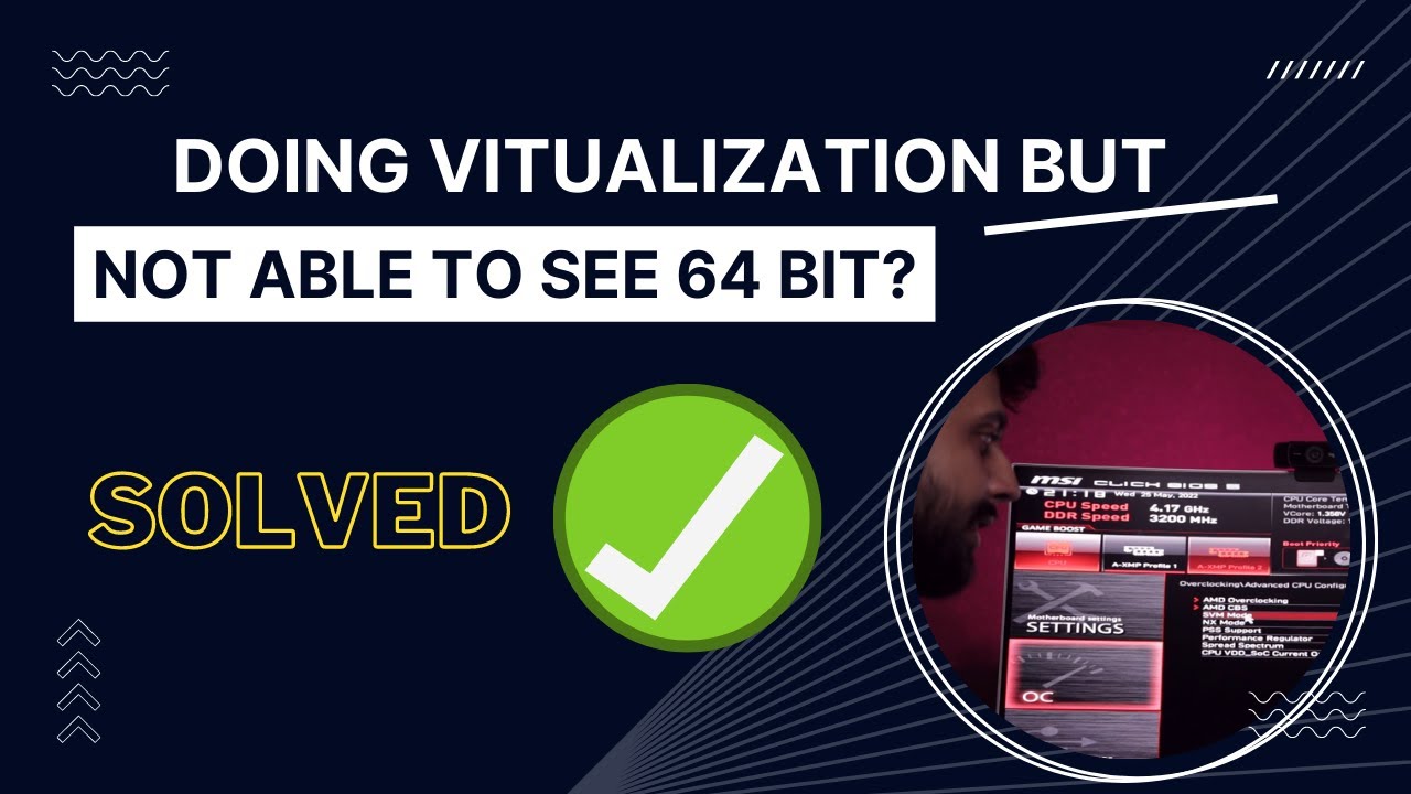 Not able to see 64 bit? Enable virtualization SVM Mode on Windows AMD Ryzen MSI Click BIOS