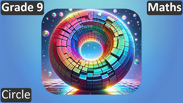 Grade 9 | Maths | Circle | Free Tutorial | CBSE | ICSE | State Board
