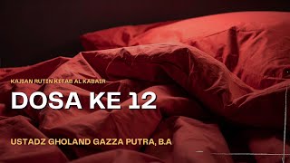 [LIVE] Al-Kabair | Zina | Ustadz Gholand Gazza Putra, B.A حَفِظَهُ الله