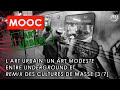 1 - L’art urbain, un art modeste entre underground et remix des cultures de masse  [3/7]