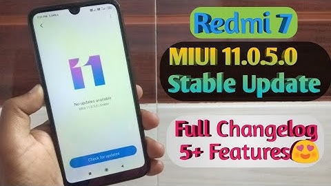 Redmi 7 MIUI 11.0.5.0 Stable New Update Full Changelog|| New Rolling Out 5+ Features Review ||