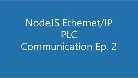Node-Ethernet-IP Demo Ep. 2