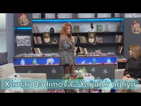 Xumar Qədimova - Yağmur ağlıyır