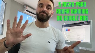 5 Dicas para Rodar Campanha de IGAMING no GOOGLE ADS screenshot 1