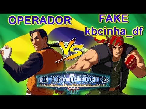 KOF 2002 - OPERADOR FIRE vs (FAKE) kbcinha_df