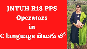 PPS in Telugu |JNTUH R18 PPS | Operators in Telugu |unary binary ternary operators in Telugu
