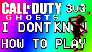 COD Ghosts: Private Match 3v3 - SnD - I Dont Know How To Play?