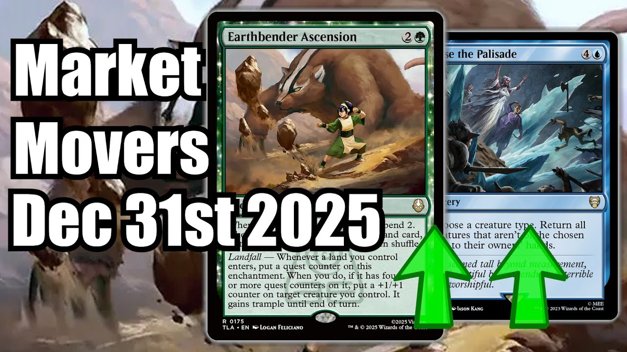 MTG Market Movers - December 31st - Standard & Commander Cards Rising! Earthbender Ascension!