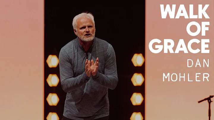Walk of Grace | Power + Love | Dan Mohler