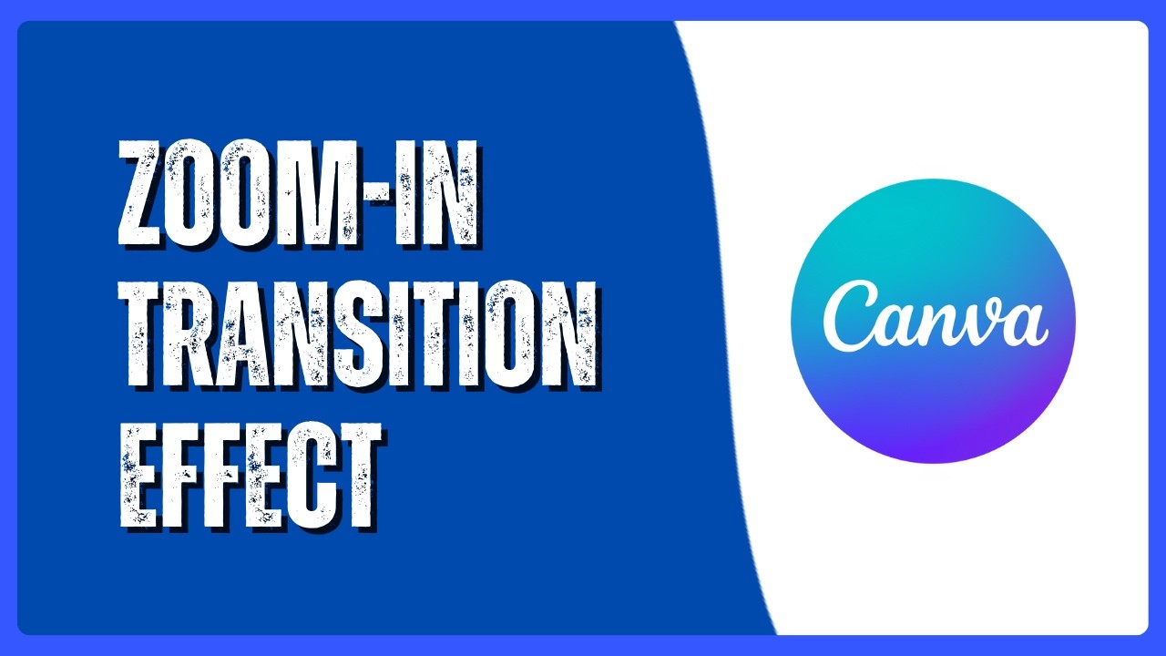 How to Create a Zoom-In Transition Effect in Canva | Match & Move ...