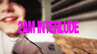 2am interlude (lyric video)- NateJ
