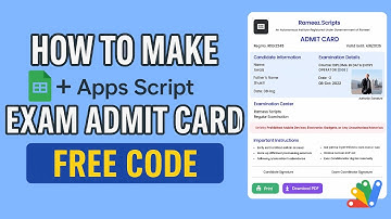 How to Create Student Exam Admit Card with Google Sheets & Apps Script  | D8