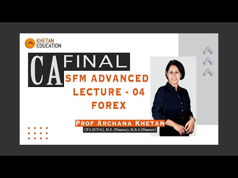 Export Bill |Forex Lecture 4| CA Final SFM | SFM Advanced