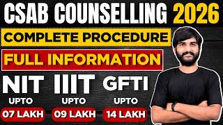 All About CSAB Counselling 2026 | Step by Step Guide|CSAB 2026 Registration|CSAB Counselling Process