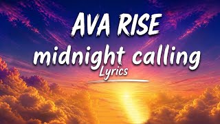AVA RISE - Midnight Calling (Official Lyrics)